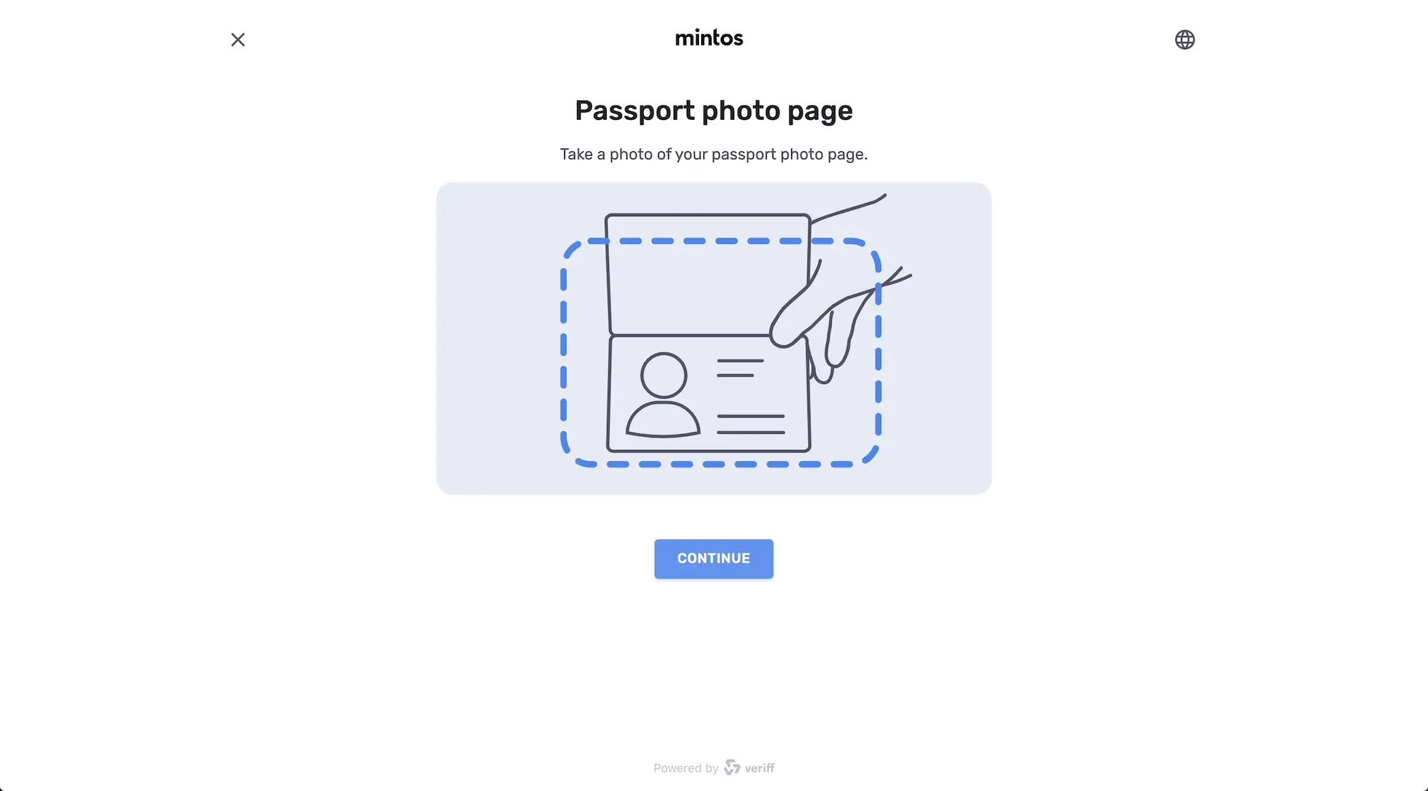 Prends une photo de ton passeport (la partie où il y a ta photo) puis clique sur 'Continue'