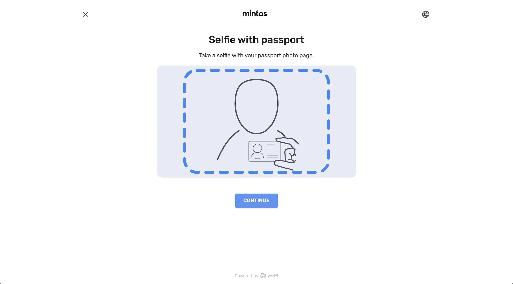 Prends un selfie avec ton passeport ouvert sur la page avec ta photo puis clique sur 'Continue'