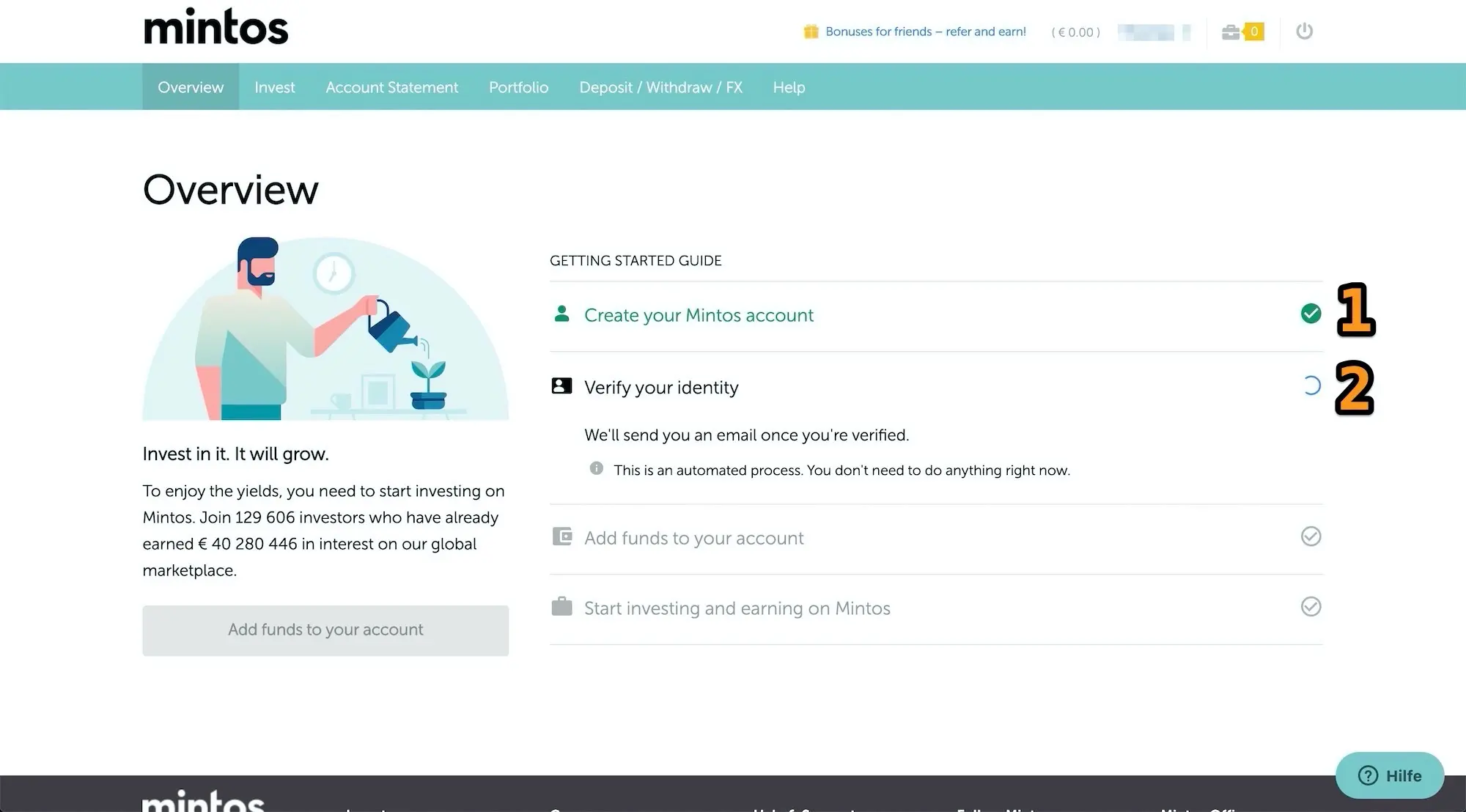 As you can see, your account creation (1) is complete, and your identity verification (2) is in progress