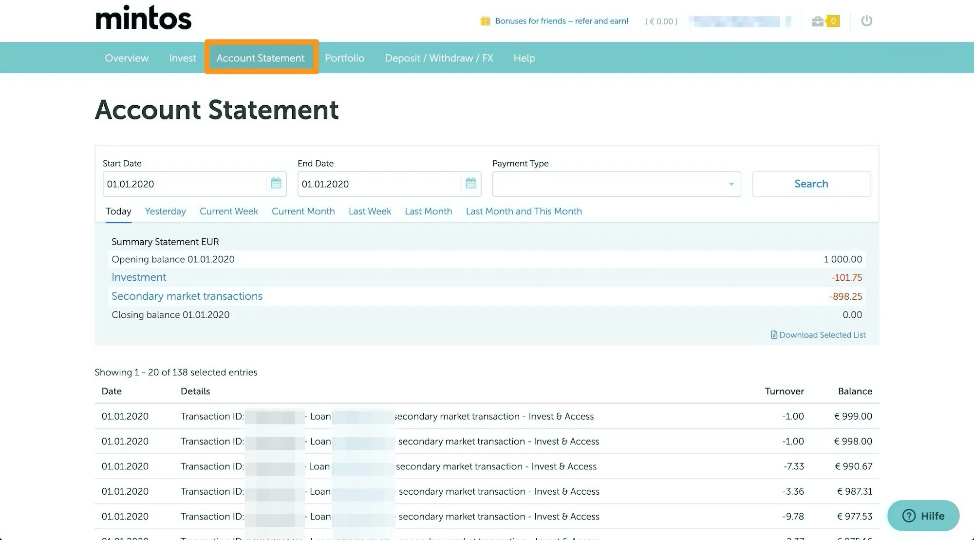 And finally in the 'Account statement' section you can see your account statement with all the P2P loan purchase transactions you have just made automatically thanks to the Mintos 'Invest & Access' program