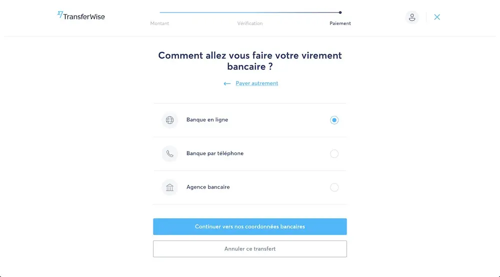 Choice of payment method for my Wise, formerly TransferWise account top-up: via bank transfer because it's free (other options are subject to a fee) (tris)