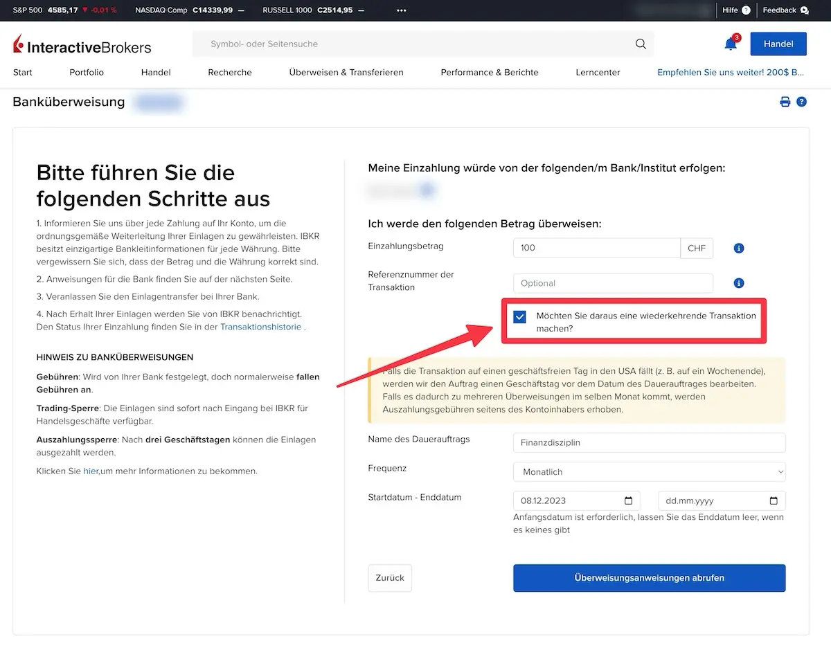 Einrichtung einer wiederkehrenden Banküberweisung von deinem Bankkonto auf dein Interactive Brokers Konto